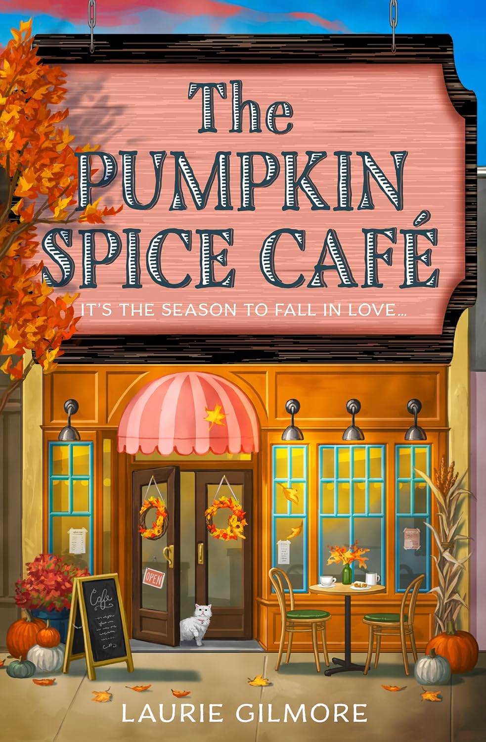 The Pumpkin Spice Café by Laurie Gilmore